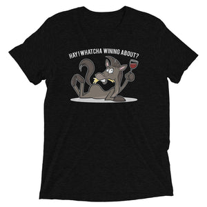 Open image in slideshow, &quot;Hay! Whatcha Wining About?&quot; Short sleeve t-shirt

