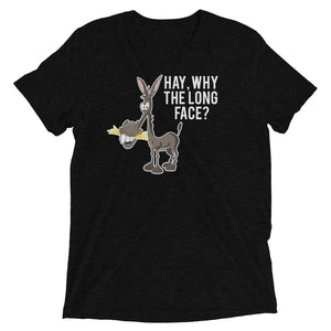 Open image in slideshow, &quot;Hay, Wy The Long Face?&quot; Short sleeve t-shirt
